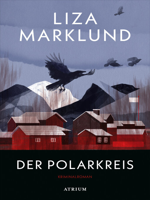 Titeldetails für Der Polarkreis nach Liza Marklund - Warteliste